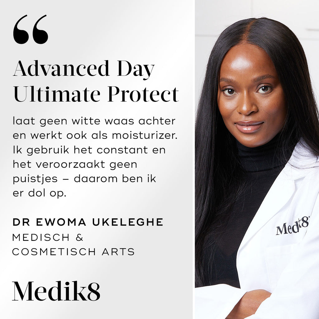 Een portret van Dr. Ewoma Ukeleghe, medisch en cosmetisch arts, in een Medik8-laboratoriumjas. De tekst bevat een citaat: "Advanced Day Ultimate Protect laat geen witte waas achter en dient ook als moisturizer. Ik gebruik het de hele tijd en ik krijg er geen onzuiverheden van – daarom ben ik er zo dol op."